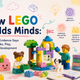 How LEGO Builds Minds: What the Evidence Says About Bricks, Play, and Child Development